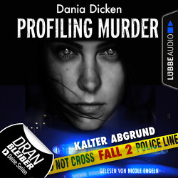 Profiling Murder – Folge 02 von Dicken,  Dania, Engeln,  Nicole
