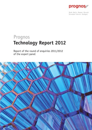 Prognos Technology Report 2012 von AG,  Prognos