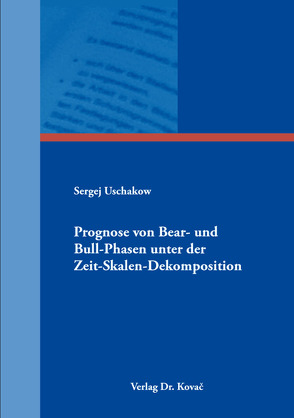 Prognose von Bear- und Bull-Phasen unter der Zeit-Skalen-Dekomposition von Uschakow,  Sergej