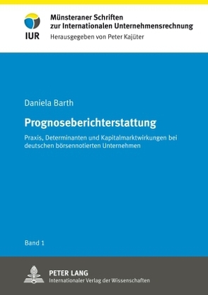 Prognoseberichterstattung von Barth,  Daniela