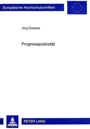 Prognosepublizität von Drobeck,  Jörg
