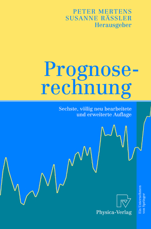 Prognoserechnung von Mertens,  Peter, Rässler,  Susanne