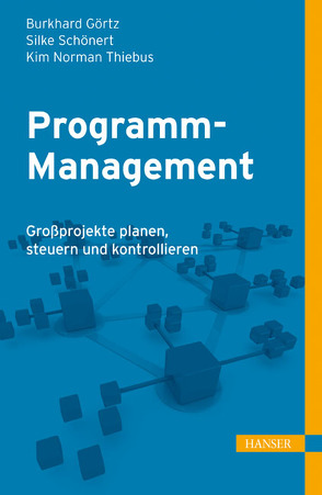Programm-Managment von Görtz,  Burkhard, Schönert,  Silke, Thiebus,  Kim Norman