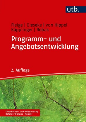 Programm- und Angebotsentwicklung von Fleige,  Marion, Gieseke,  Wiltrud, Käpplinger,  Bernd, Robak,  Steffi, von Hippel,  Aiga