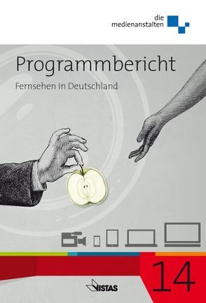 Programmbericht 2014. Fernsehen in Deutschland