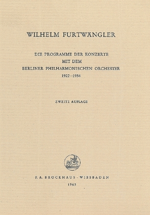 Programme der Konzerte mit dem Berliner Philharmonischen Orchester 1922-1954 von Furtwängler,  Wilhelm