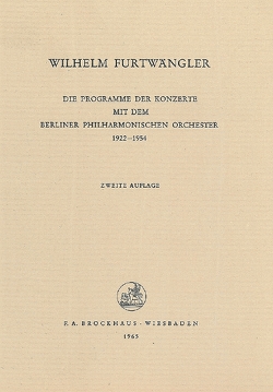 Programme der Konzerte mit dem Berliner Philharmonischen Orchester 1922-1954 von Furtwängler,  Wilhelm