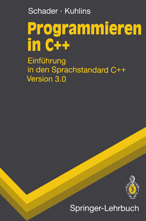 Programmieren in C++ von Kuhlins,  Stefan, Schader,  Martin