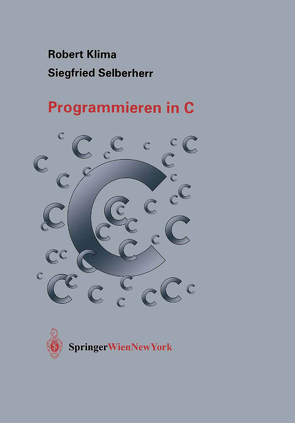 Programmieren in C von Klíma,  Robert, Selberherr,  Siegfried