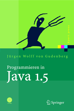 Programmieren in Java 1.5 von Fischer,  Gregor, Wolff von Gudenberg,  Jürgen