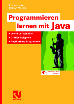 Programmieren lernen mit Java von Merker,  Erwin, Merker,  Roman