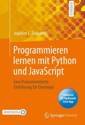 Programmieren lernen mit Python und JavaScript von Zuckarelli,  Joachim L.