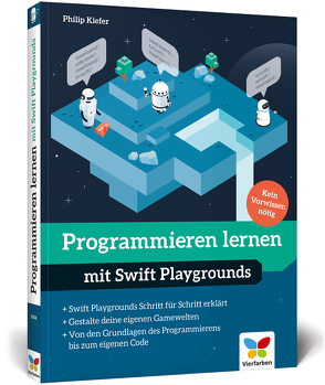 Programmieren lernen mit Swift Playgrounds von Kiefer,  Philip