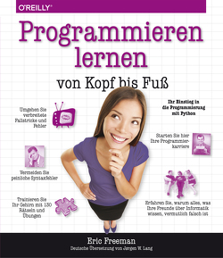 Programmieren lernen von Kopf bis Fuß von Freeman,  Eric, Lang,  Jørgen W.