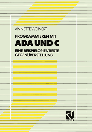 Programmieren mit Ada und C von Weinert,  Annette