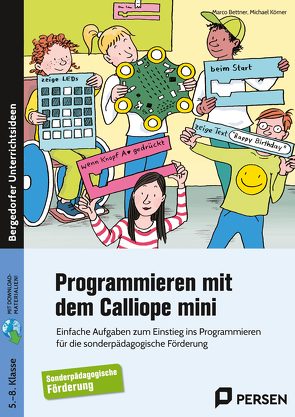 Programmieren mit dem CALLIOPE mini – Sopäd von Bettner,  Marco, Körner,  Michael