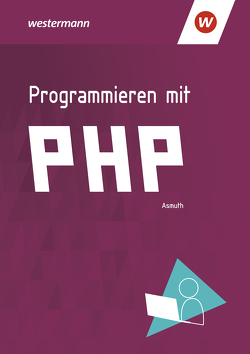 Programmieren mit PHP von Asmuth,  Markus