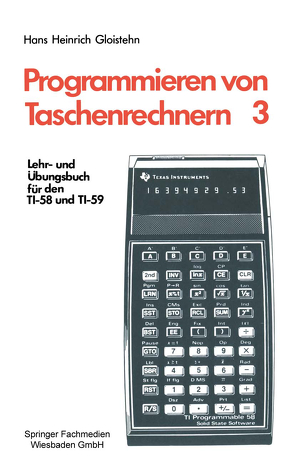 Programmieren von Taschenrechnern von Gloistehn,  Hans Heinrich
