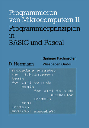 Programmierprinzipien in BASIC und Pascal von Herrmann,  Dietmar