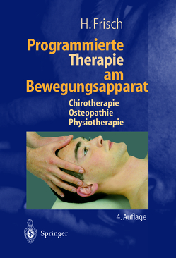 Programmierte Therapie am Bewegungsapparat von Frisch,  H., Roex,  J.
