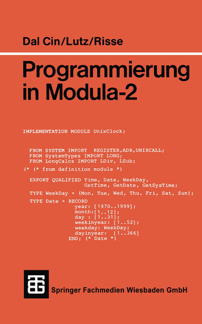Programmierung in Modula-2 von Cin,  Prof. Dr. rer. nat. Mario Dal, Lutz,  Dipl.-Phys. Joachim, Risse,  Dr. rer. nat. Thomas