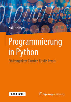 Programmierung in Python von Steyer,  Ralph