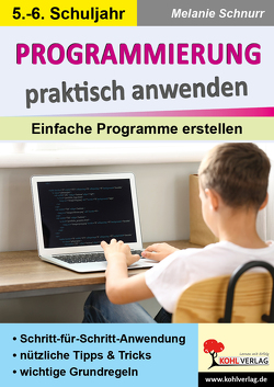 Programmierung praktisch anwenden von Schnurr,  Melanie