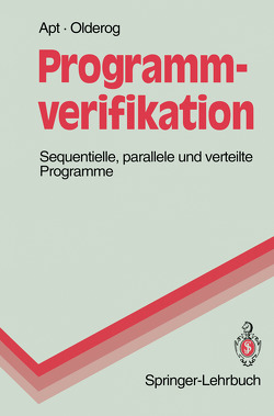 Programmverifikation von Apt,  Krzysztof R., Olderog,  Ernst-Rüdiger
