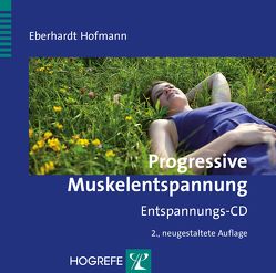 Progressive Muskelentspannung von Hofmann,  Eberhardt