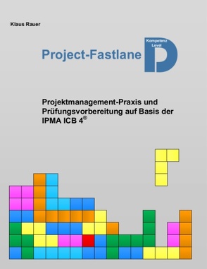 Project-Fastlane – Kompetenzlevel D von Rauer,  Klaus