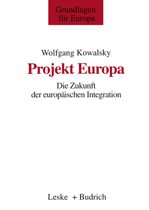 Projekt Europa von Kowalsky,  Wolfgang