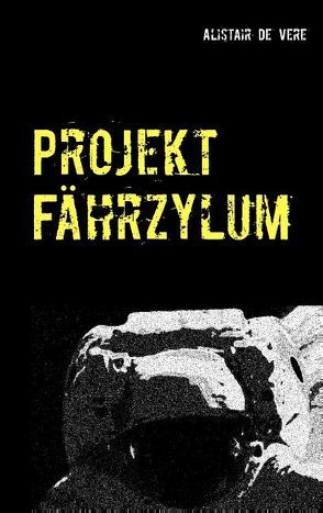 Projekt Fährzylum von De Vere,  Alistair