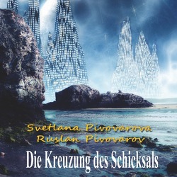 Projekt „Goldenes Vlies“ / Die Kreuzung des Schicksals von Dick,  Heinrich, Mingalieva,  Valentina, Pivovarov,  Ruslan, Pivovarova,  Svetlana