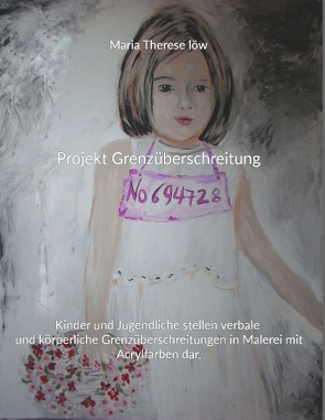 Projekt Grenzüberschreitung von Löw,  Maria Therese