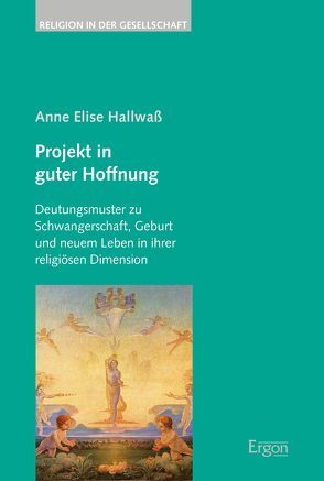 Projekt in guter Hoffnung von Hallwaß,  Anne Elise