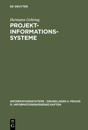 Projekt-Informationssysteme von Gehring,  Hermann