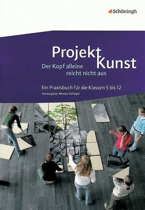Projekt Kunst von Müller,  Thorsten, Schlegel,  Werner
