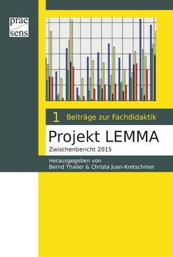 Projekt LEMMA von Juen-Kretschmer,  Christa, Thaller,  Bernd