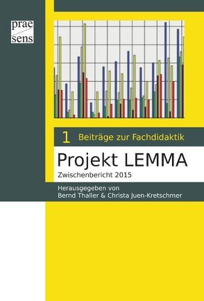 Projekt LEMMA von Juen-Kretschmer,  Christa, Thaller,  Bernd