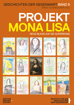 Projekt Mona Lisa von Schmiederer,  Ernst
