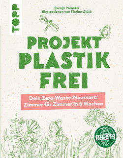 Projekt plastikfrei von Preuster,  Svenja