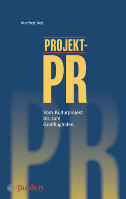 Projekt-PR von Noé,  Manfred