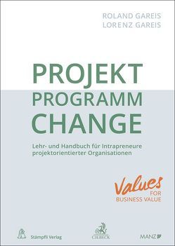 Projekt.Programm.Change von Gareis,  Lorenz, Gareis,  Roland