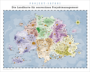 Projekt-Safari – Die Landkarte für souveränes Projektmanagement von Neumann,  Mario, Oehlerking,  Harald