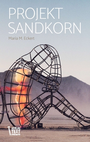 Projekt Sandkorn von Eckert,  Maria M.