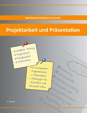 Projektarbeit und Präsentation von Hensel,  Christian