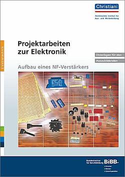 Projektarbeiten zur Elektronik von Filler,  Erhard
