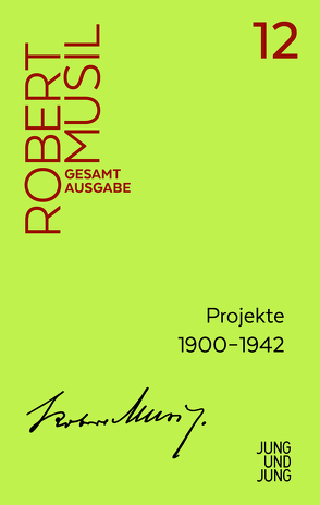 Projekte 1900–1942 von Amann,  Klaus, Fanta,  Walter, Musil,  Robert
