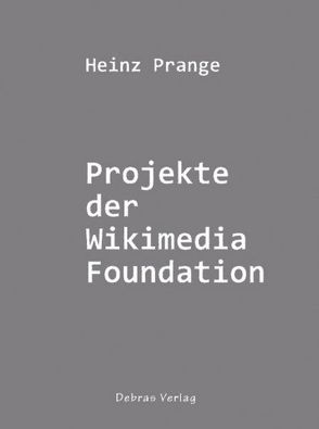 Projekte der Wikimedia Fondation von Prange,  Heinz