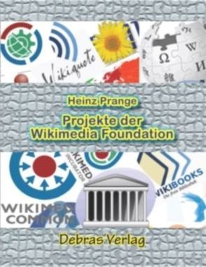 Projekte der Wikimedia Foundation von Prange,  Heinz